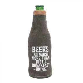 Just a Breakfast Drink Beer Holder